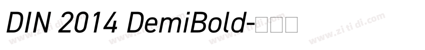 DIN 2014 DemiBold字体转换